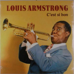 Armstrong Louis • C'est Si Bon (LP)