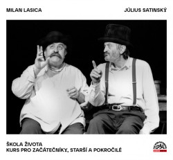 Audiokniha: Lasica Milan, Satinský Július • Škola života (MP3-CD)