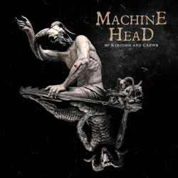 Machine Head • Of Kingdom And Crown / Limited Edition (2LP)