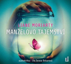 Audiokniha: Moriarty Liane • Manželovo tajemství / Čte Tereza Bebarová (MP3-CD)