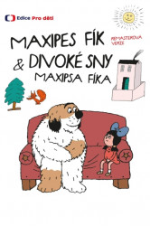 TV Seriál • Maxipes Fík & Divoké sny Maxipsa Fíka (DVD)