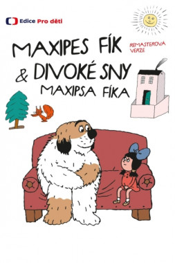 TV Seriál • Maxipes Fík & Divoké sny Maxipsa Fíka (DVD)