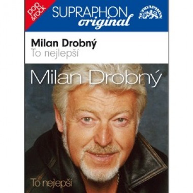 Drobný Milan • To nejlepší / Supraphon Originál