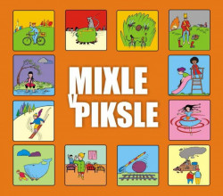 Výber • Mixle v Piksle II.