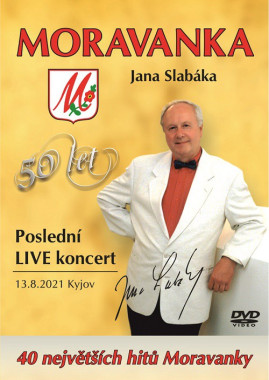 Moravanka Jana Slabáka • Poslední Live koncert (DVD)