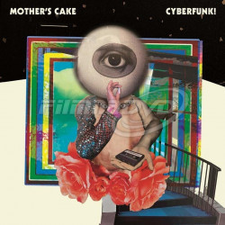 Mother's Cake • Cyberfunk! (LP)