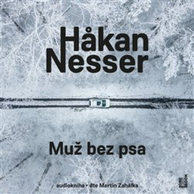 Audiokniha: Nesser Hakan •  Muž bez psa / Čte Zahálka Martin (MP3-CD)