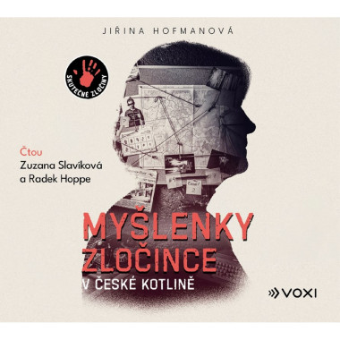 Audiokniha: Hofmanová Jiřina • Myšlenky zločince v české kotlině / Čtou Slavíková Zuzana, Hoppe Radek (MP3+CD)