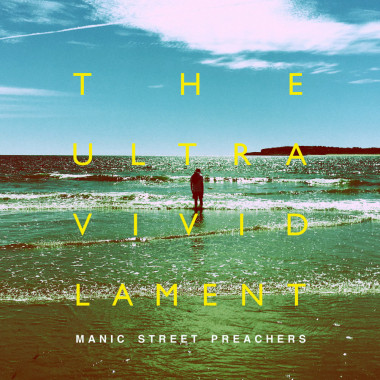 Manic Street Preachers • Ultra Vivid Lament