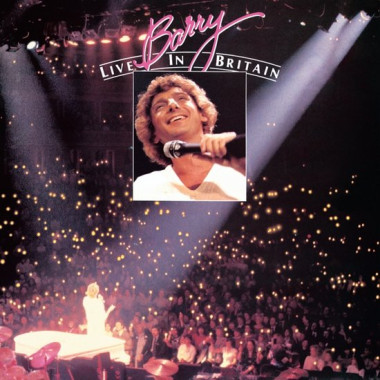 Manilow Barry • Barry Live In Britain