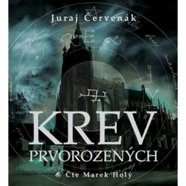 Audiokniha: Červenák Juraj • Krev Prvorozených / Číta Marek Holý (CD-MP3)