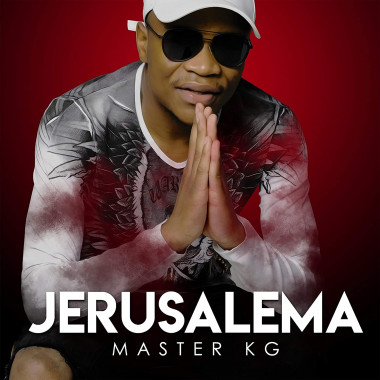 Master KG • Jerusalema