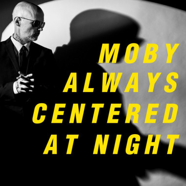 Moby • Always Centered At Night / Limited Edition Black (2LP)