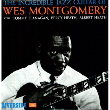 Montgomery Wes • Incredible Jazz Guitar