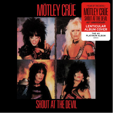 Mötley Crüe • Shout At The Devil / 40th Anniversary / Limited Edition Lenticular Cover