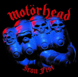 Motörhead • Iron Fist / 40th Anniversary Edition (3LP)