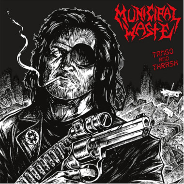 Municipal Waste • Tango & Thrash