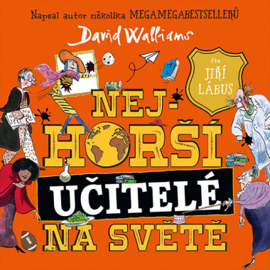 Audiokniha: Walliams David • Nejhorší učitelé na světě / Čte Lábus Jiří (MP3-CD)