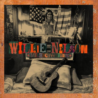 Nelson Willie • Milk Cow Blues (2LP)