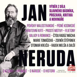 Audiokniha: Neruda Jan • Výběr z díla slavného básníka, prozaika, kritika a novináře / Čtou K. Höger, J. Tříska a dalš (MP3-CD)