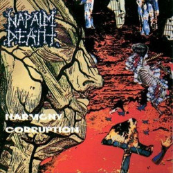 Napalm Death • Harmony Corruption