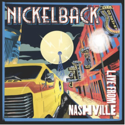 Nickelback • Live From Nashville (2LP)