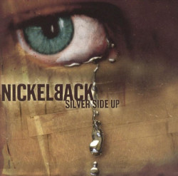 Nickelback • Silver Side Up