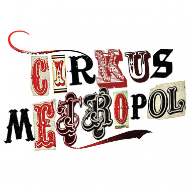 Nikitin Nikolaj, Šrámek Ľuboš • Cirkus Metropol