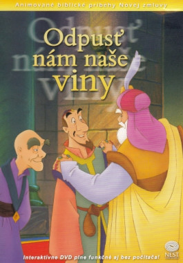 Animované biblické ríbehy • Odpusť nám naše viny 11 (DVD)