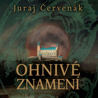 Audiokniha: Juraj Červenák • Ohnivé znamení / Čte Holý Marek (MP3-CD)