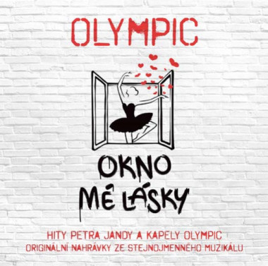 Olympic • Okno mé lásky / Originální nahrávky ze stejnojmenného muzikálu