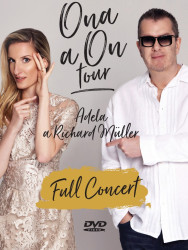 Müller Richard  a Adela •  Ona a On / Full Koncert (DVD)