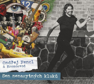 Ondřej Fencl a Hromosvod • Sen nenasytných kluků