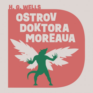 Audiokniha: Herbert George Wells • Ostrov doktora Moreaua / Čte Knop Václav (MP3-CD)