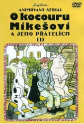 O kocouru Mikešovi a jeho přátelích 1 (DVD)