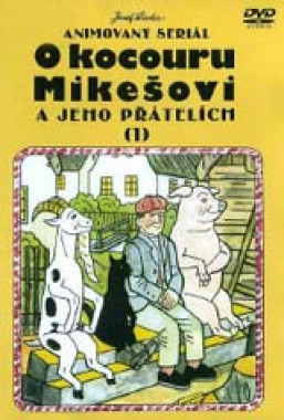 O kocouru Mikešovi a jeho přátelích 1 (DVD)