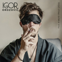 Orozovič Igor • Když chlap svléká tmu