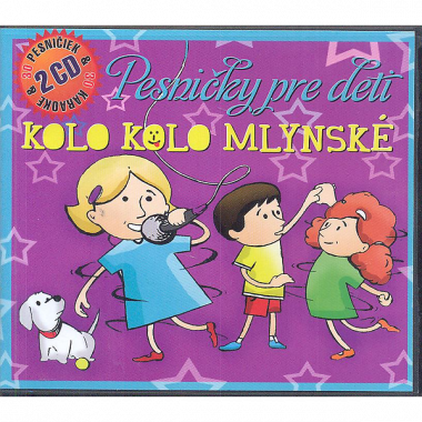 Pesničky pre deti • Kolo kolo mlynské