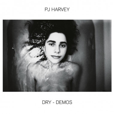 PJ Harvey • Dry-Demos