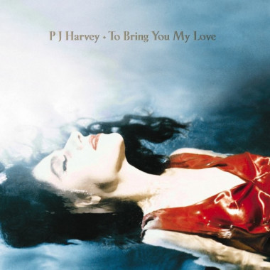 PJ Harvey • To Bring You My Love (LP)