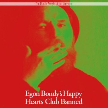 The Plastic People Of The Univ • Egon Bondy's Happy Hearts Club Banned (2 LP)