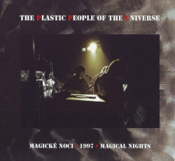 The Plastic People Of The Universe • Magické noci 1997