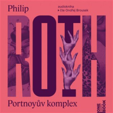 Audiokniha: Roth Philip • Portnoyův komplex / Čte Brousek Ondřej  (MP3-CD)