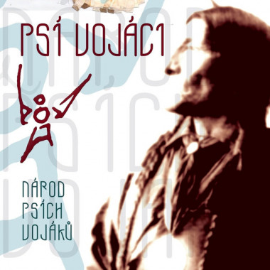 Psí vojáci • Národ psích vojáků (2LP)