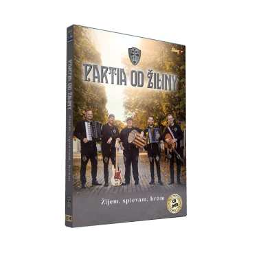 Partia od Žiliny • Žijem, spievam, hrám (1CD+1DVD)