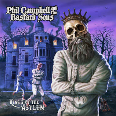 Phil Campbell & The Bastard Sons • Kings Of The Asylum