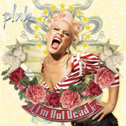 Pink • I'm Not Dead (2LP)