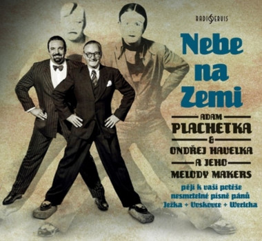 Plachetka Adam & Ondřej Havelka • Nebe na zemi