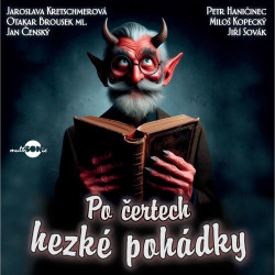 Audiokniha: Šaloun Emil, Křepelková Marie • Po čertech hezké pohádky / Čtou Sovák J., Kopecký M.... (MP3+CD)