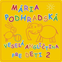 Spievankovo • Podhradská M. - Veselá angličtina pre deti 2